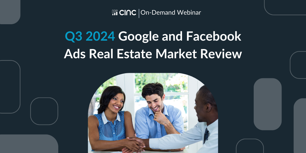 Q3 2024 Google and Facebook Ads Real Estate Market Review
